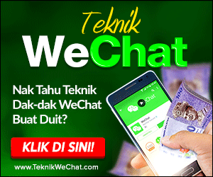 Teknik Buat Duit Dengan WeChat, Electronic Book, Ebook, Iklan, Advertorial, Cari Duit,